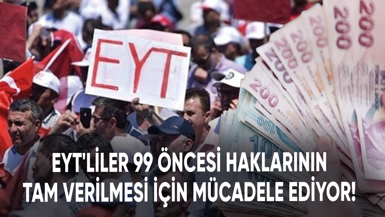 EYT'liler 99 öncesi haklarının tam verilmesi için mücadele ediyor!