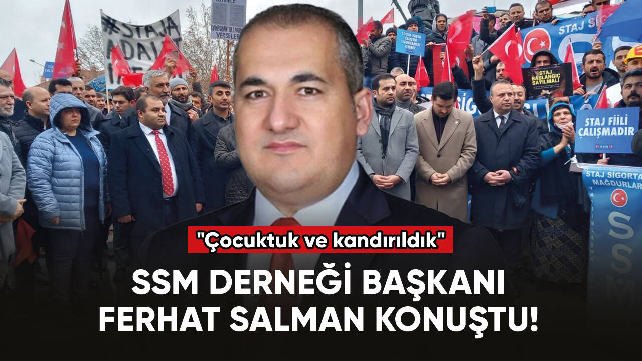 Ferhat Salman: "Çocuktuk ve kandırıldık"