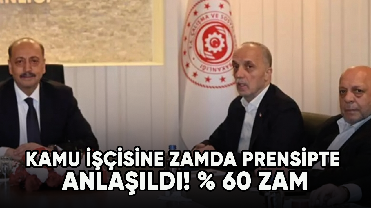 Kamu İşçisine Zamda Prensipte Anlaşıldı! % 60 Zam