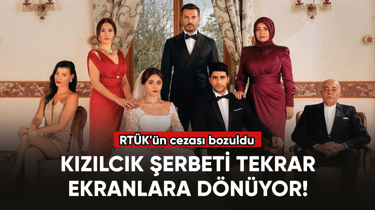 Kızılcık Şerbeti tekrar ekranlara dönüyor!