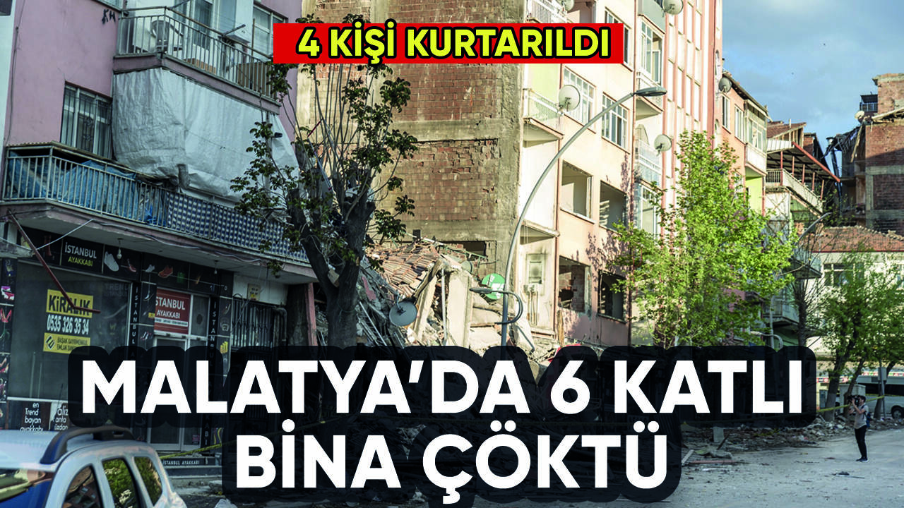 Malatya'da ağır hasarlı bina çöktü