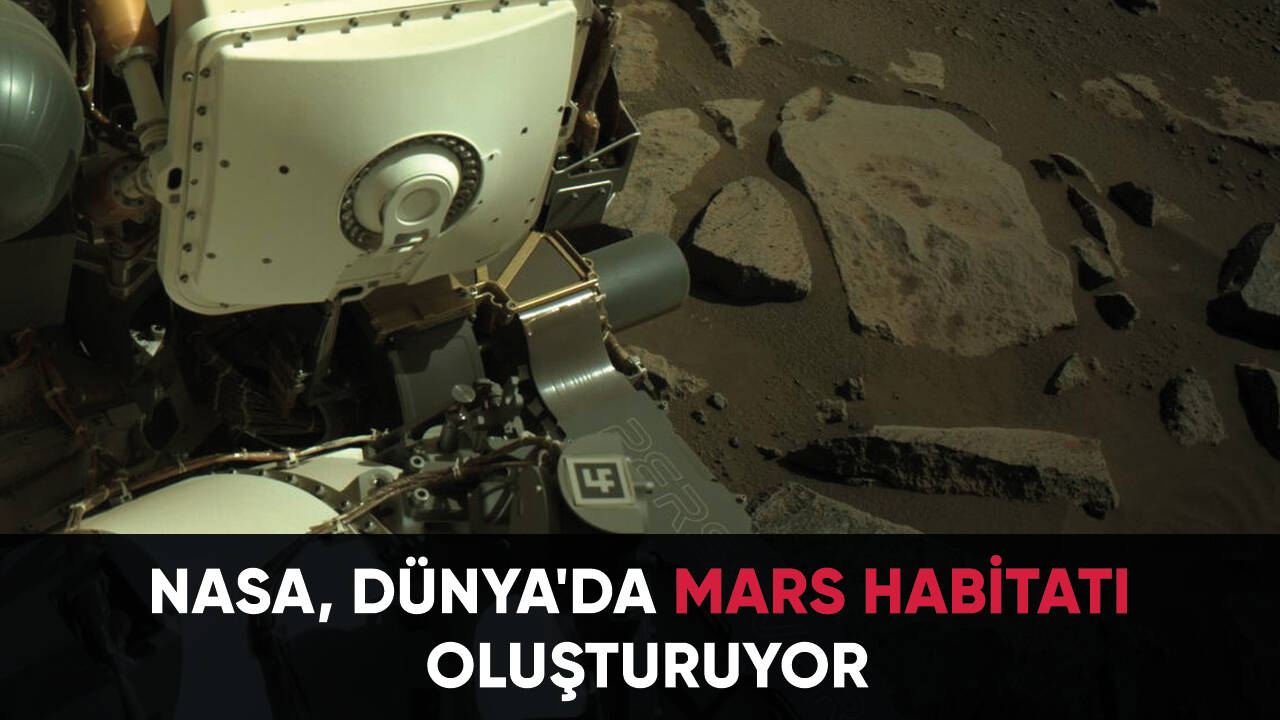 NASA, Dünya'da "Mars habitatı" oluşturuyor