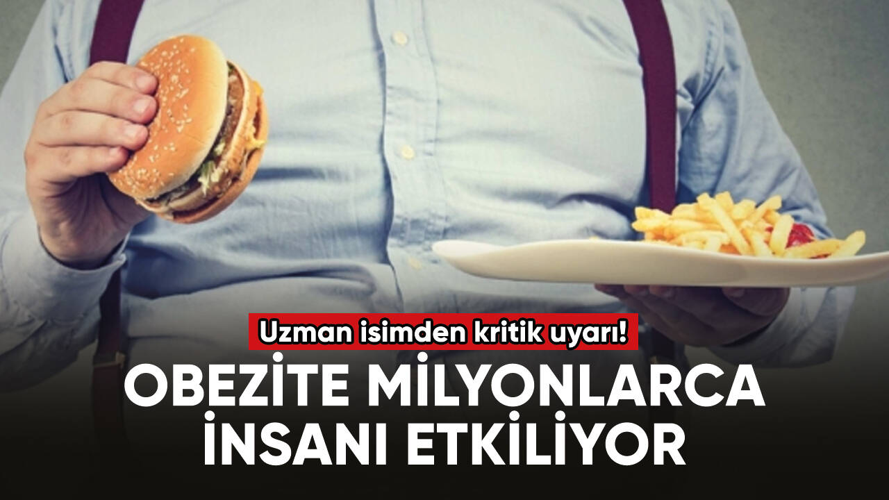 Obezite milyonlarca insanı etkiliyor