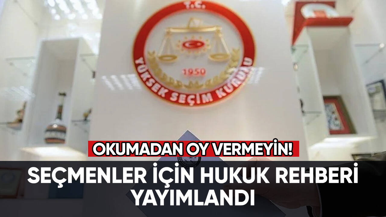 Seçmenler İçin Hukuk Rehberi yayımlandı