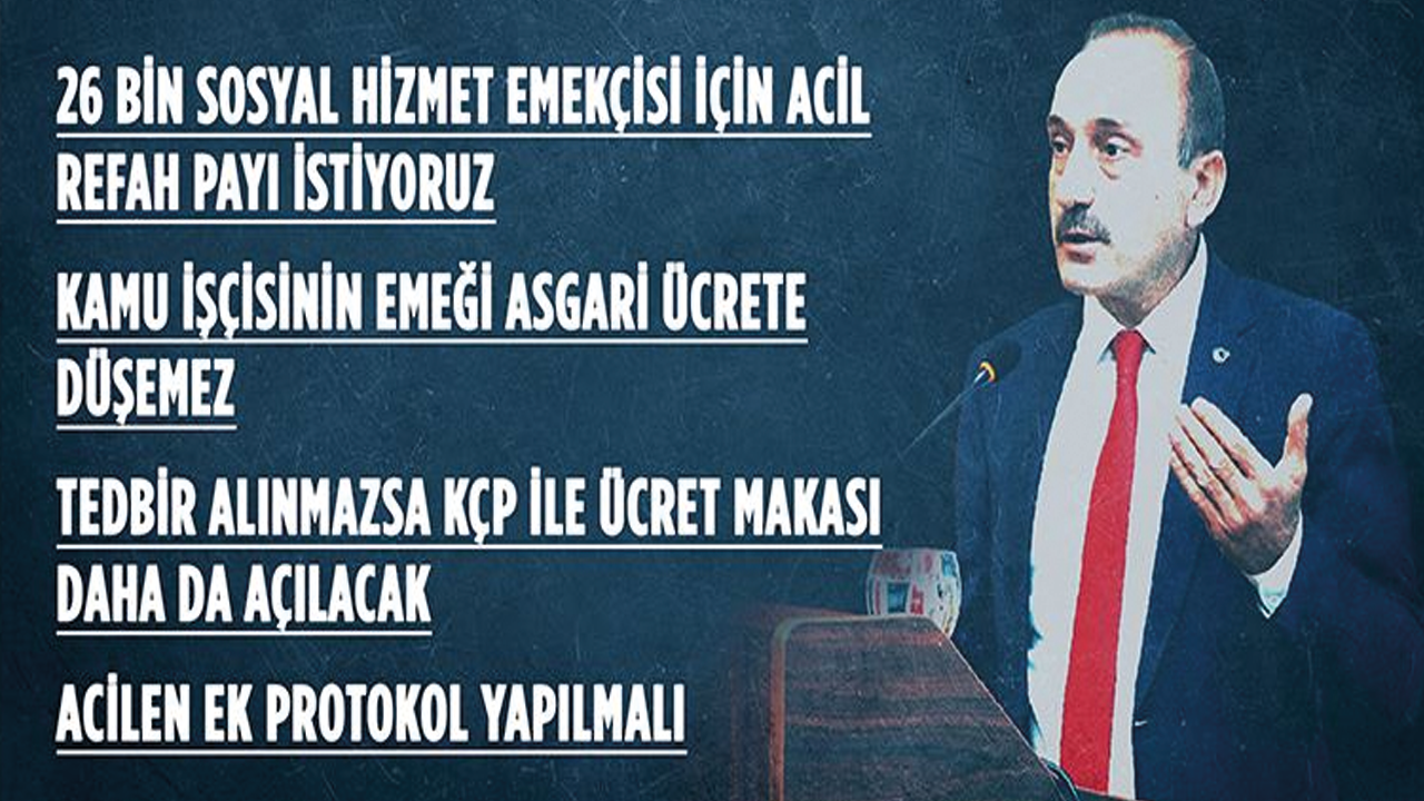 Öz Sağlık-İş Sendikası Genel Başkanı Devlet Sert, sosyal hizmet işçileri için acil ''Refah Payı'' istedi