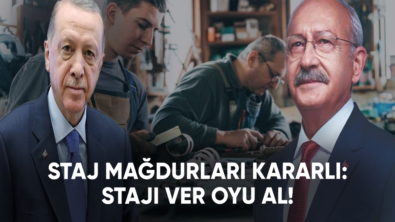 Staj mağdurları kararlı: Stajı ver oyu al!