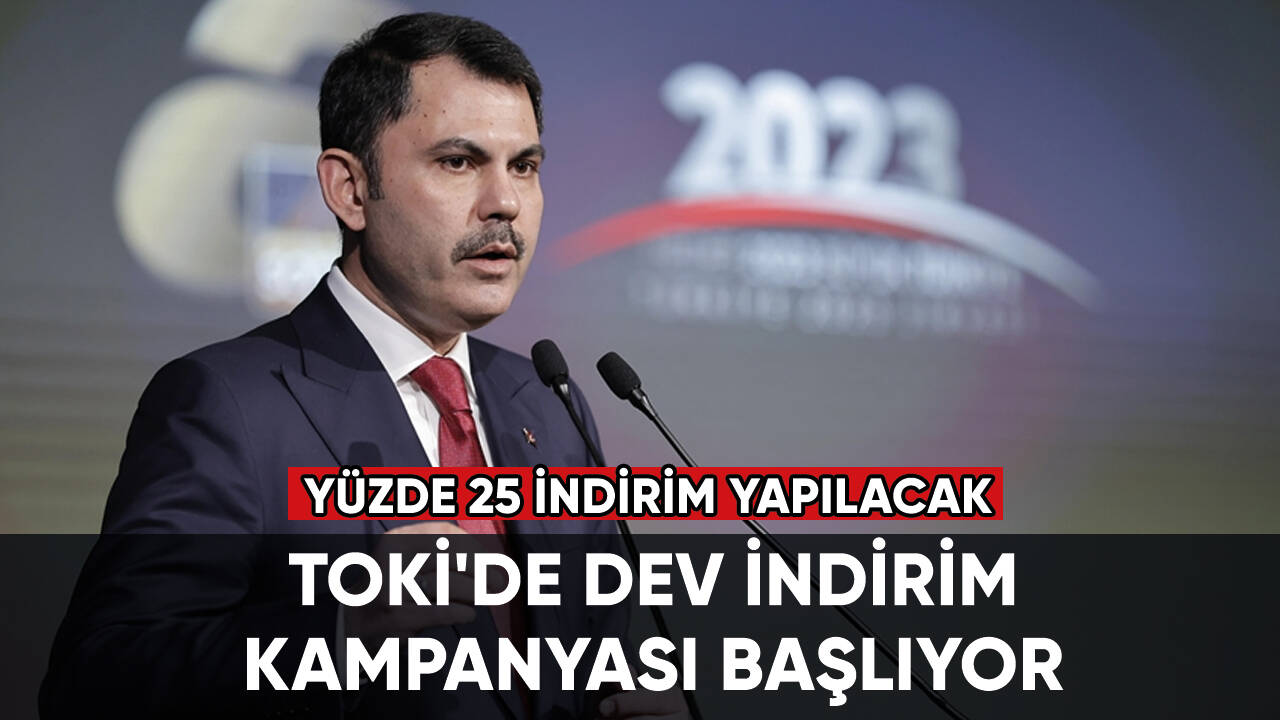 TOKİ'de dev indirim kampanyası başlıyor