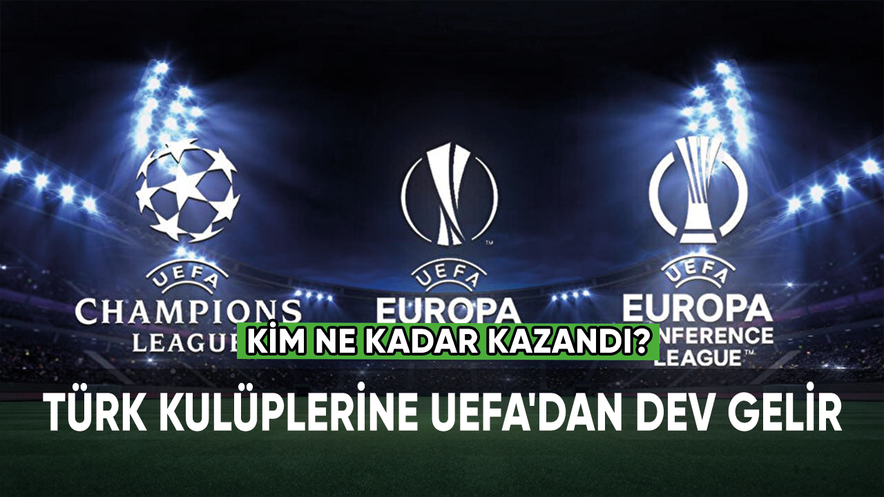 Türk kulüplerine UEFA'dan dev gelir