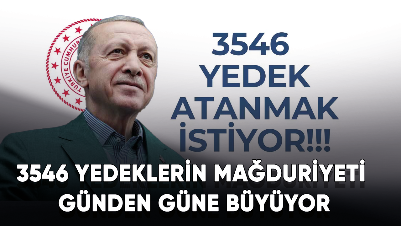 3546 yedeklerin mağduriyeti günden güne büyüyor