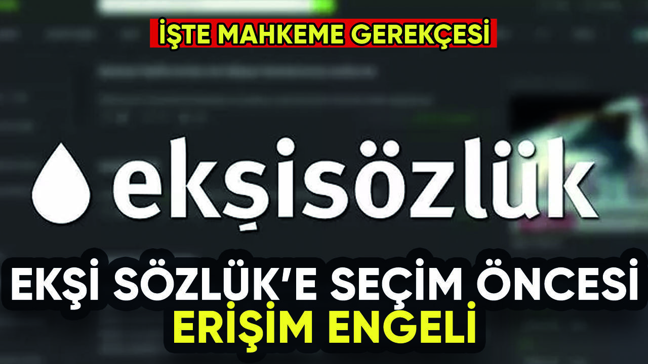 Ekşi Sözlük'e 14 Mayıs öncesi erişim engeli