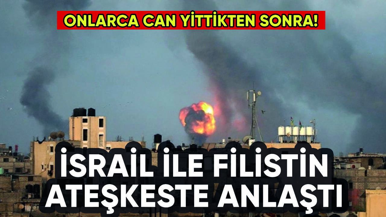 İsrail ile Filistin arasında ateşkes