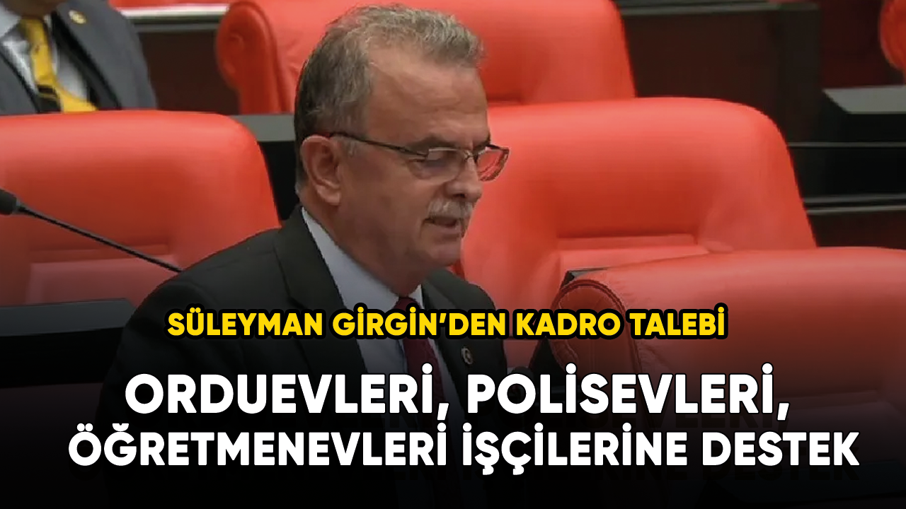 Orduevleri, polisevleri, öğretmenevleri işçilerine destek