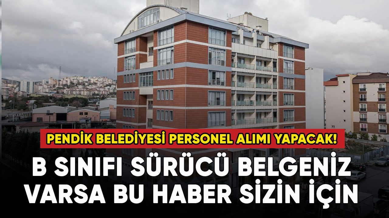 Pendik Belediyesi personel alımı yapacak!