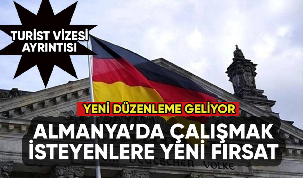 Almanya'da çalışmak isteyenler için büyük fırsat: Yeni düzenleme geliyor!