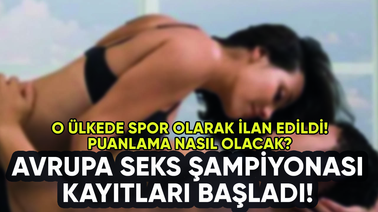 Avrupa'da Seks Şampiyonası düzenlenecek!