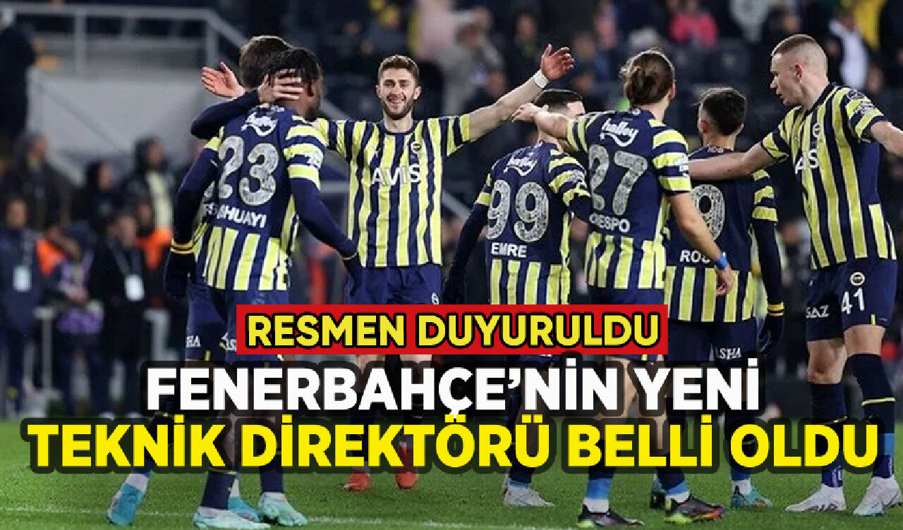 Fenerbahçe'de teknik direktör resmen belli oldu