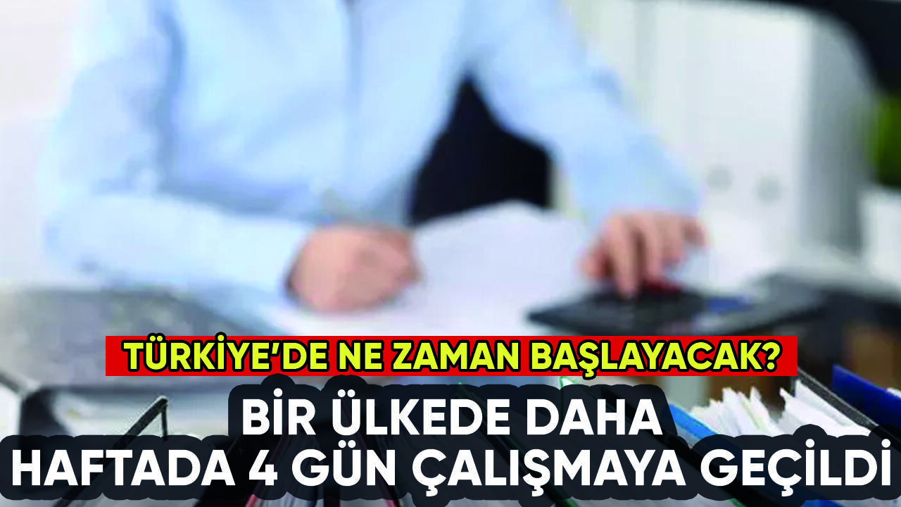 Bir ülke daha haftada 4 gün çalışmaya geçti