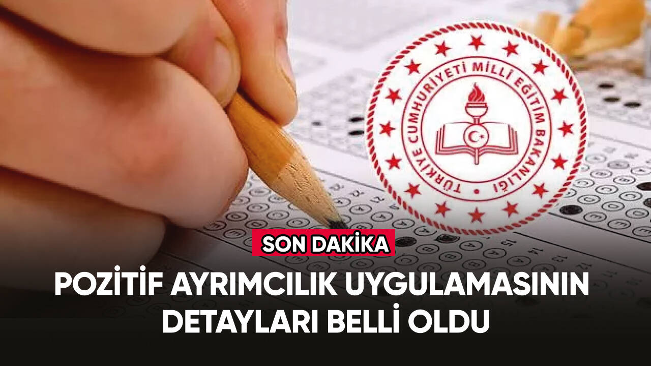 LGS tercihi yapacak öğrencilere "pozitif ayrımcılık" uygulamasının detayları belli oldu