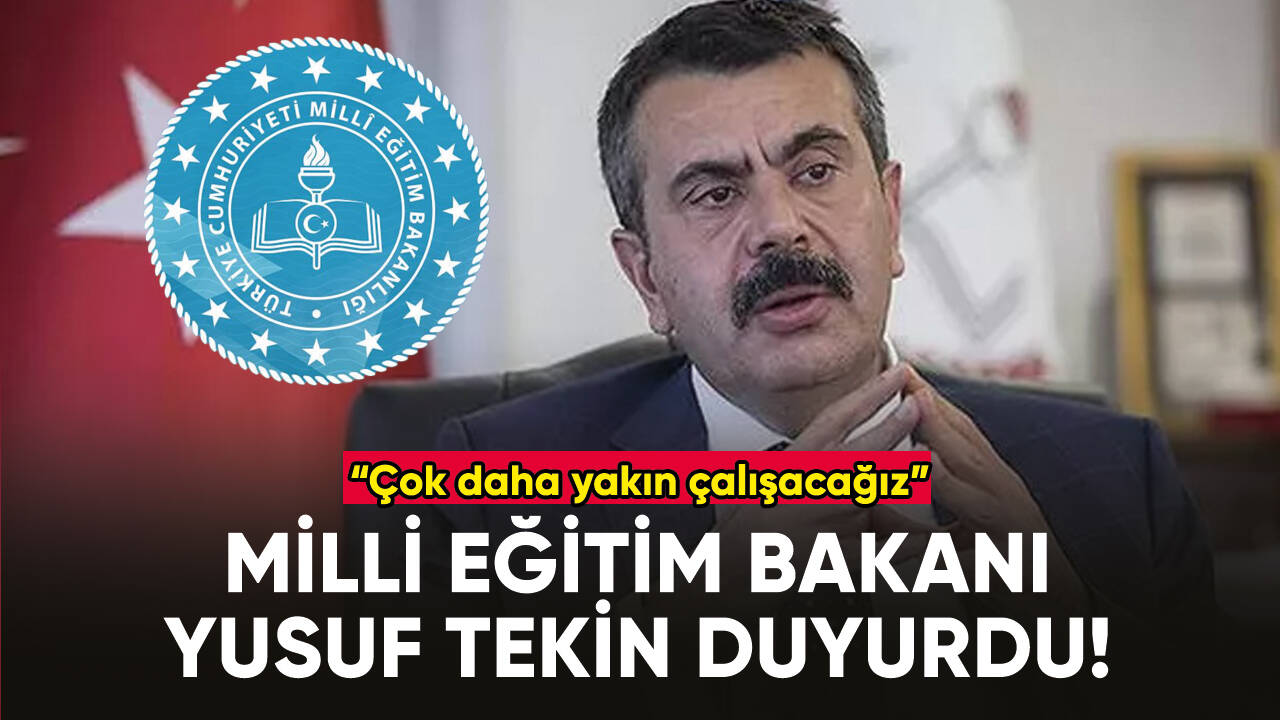 Milli Eğitim Bakanı Tekin duyurdu!