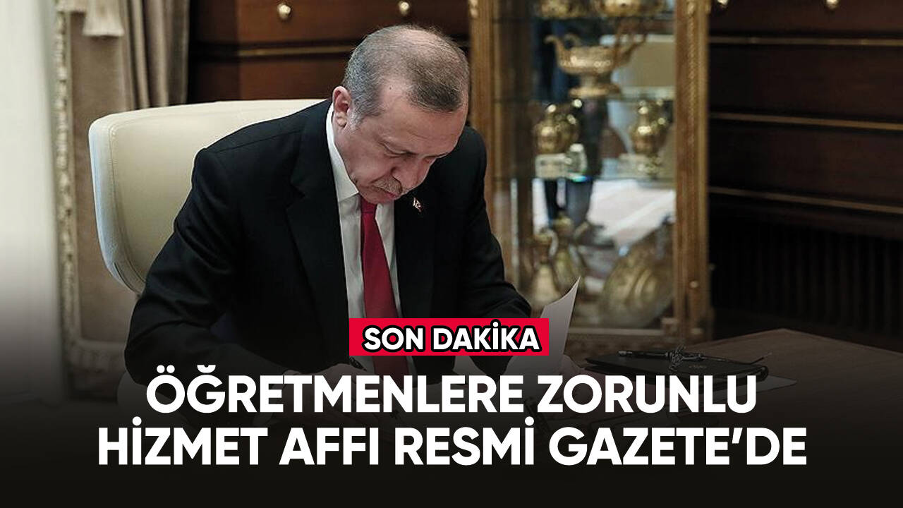 Öğretmenlere zorunlu hizmet affı getiren düzenleme Resmi Gazete'de