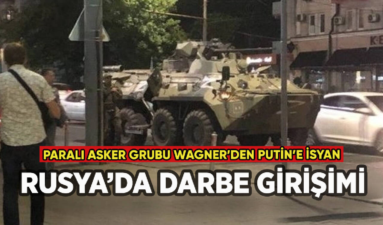 Rusya'da darbe girişimi: Paralı asker Wagner'den Putin'e isyan