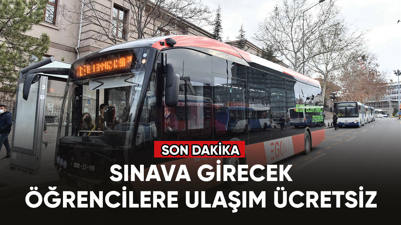 Sınava girecek öğrencilere ulaşım ücretsiz