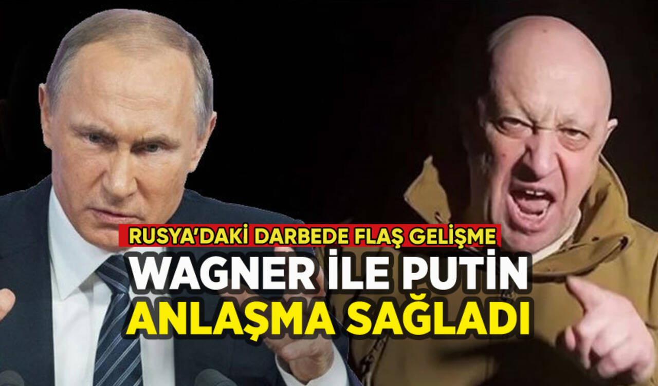 Rusya'da darbe: Wagner ile Putin anlaştı