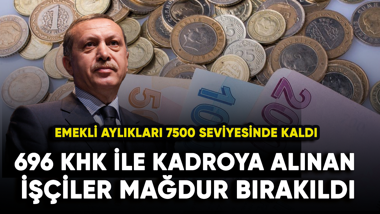 696 sayılı KHK ile kadroya alınan işçiler mağdur bırakıldı