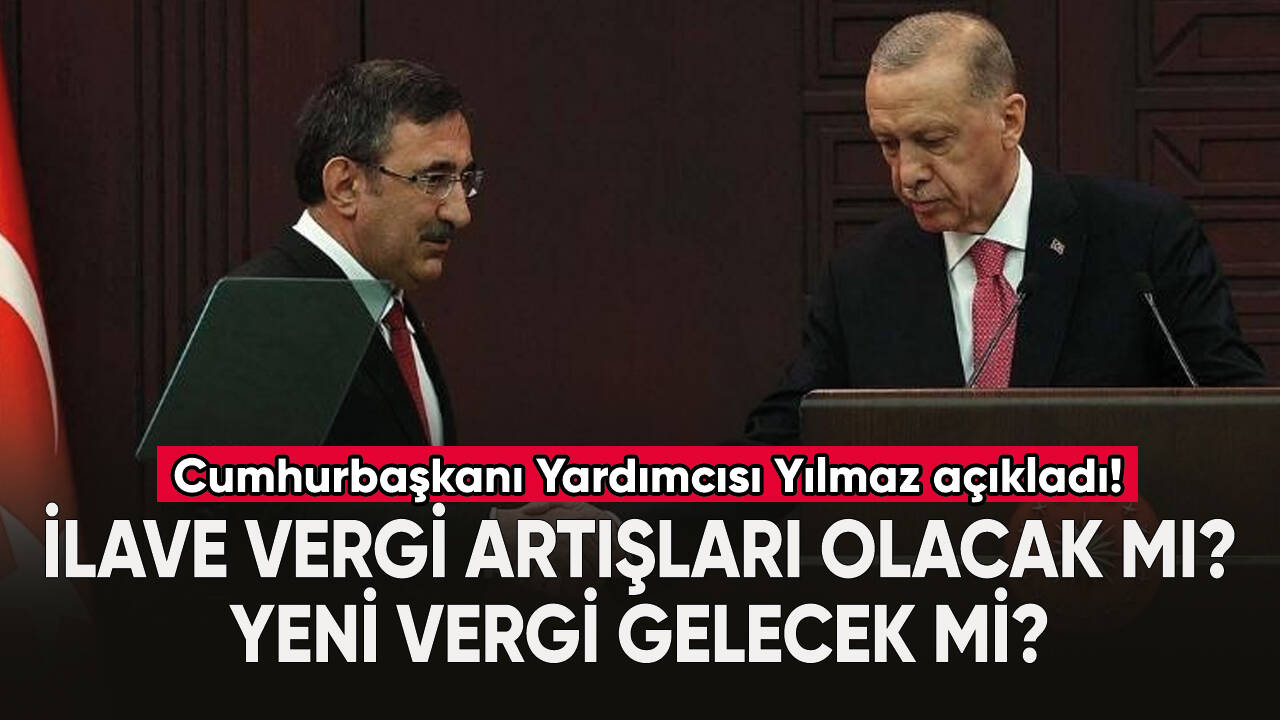 Cumhurbaşkanı Yardımcısı Yılmaz'dan dikkat çeken gündem açıklaması!