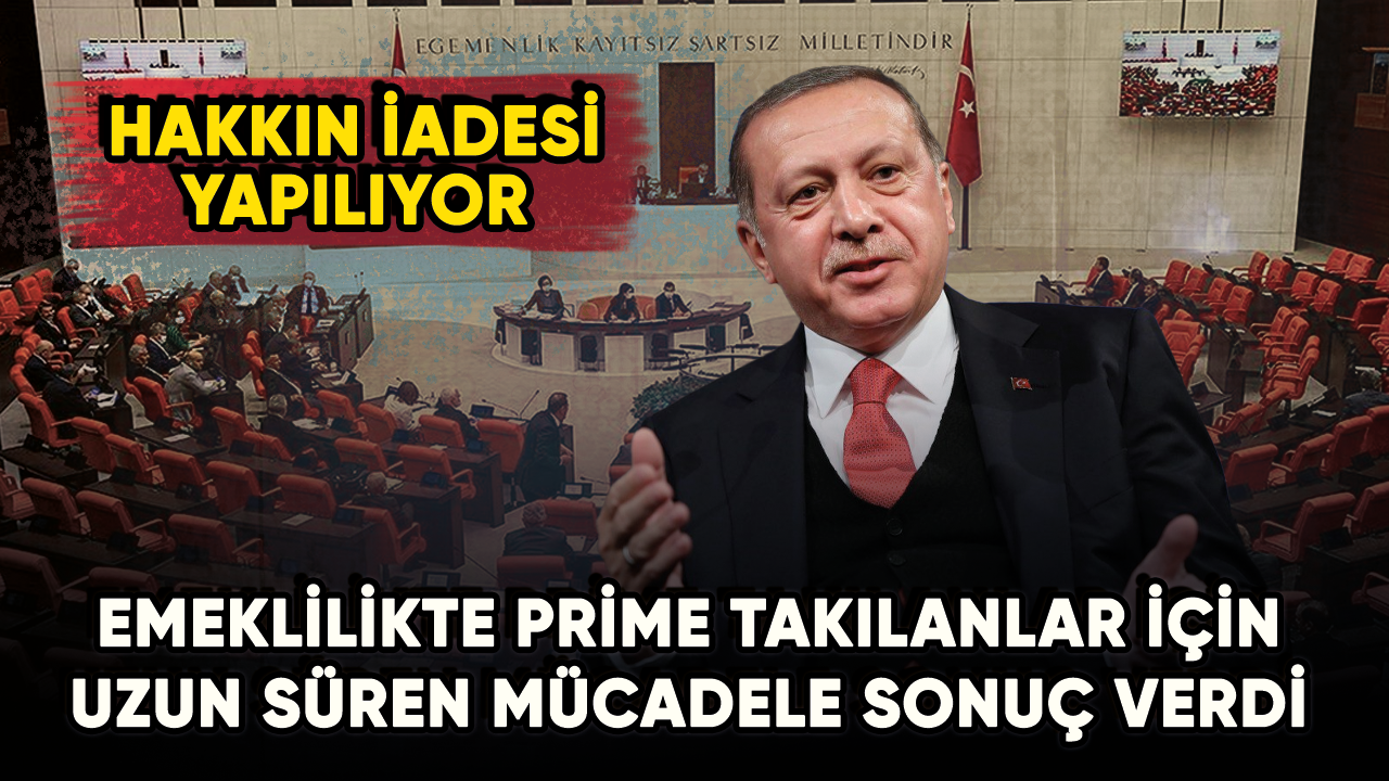 Emeklilikte Prime Takılanlar için uzun süren mücadele sonuç verdi: Hakkın iadesi yapılıyor