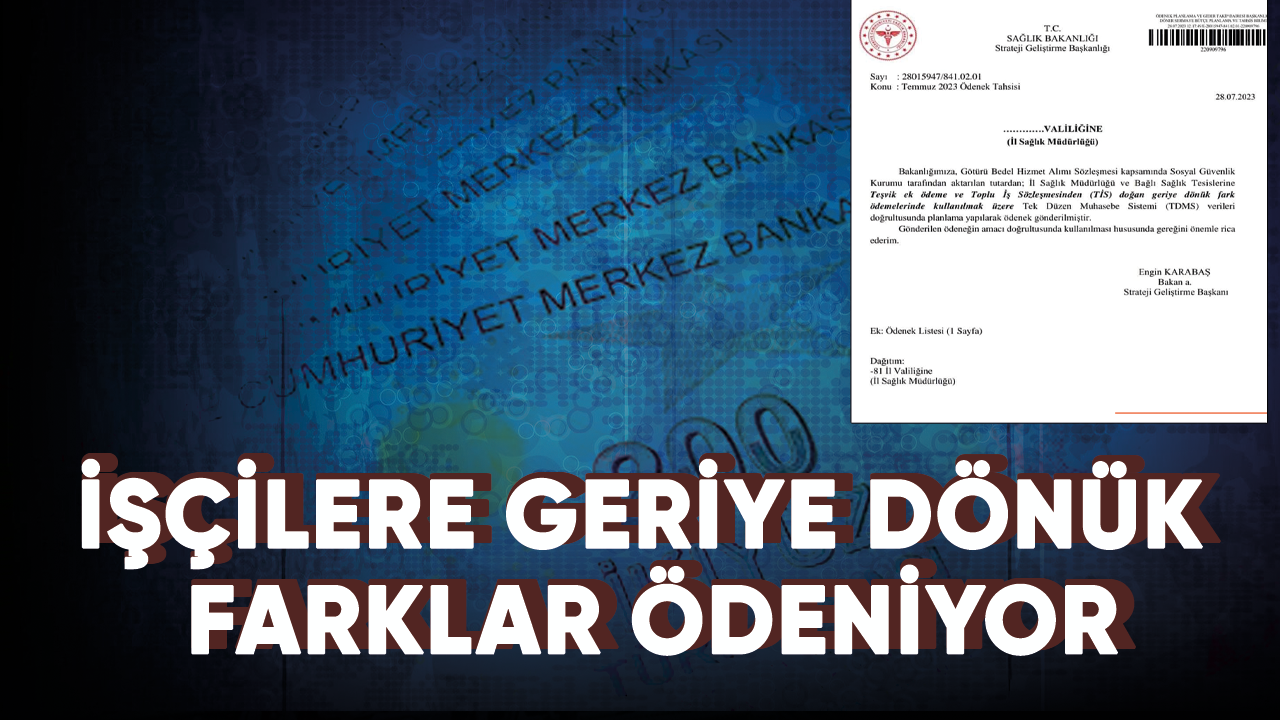 FLAŞ HABER! İşçilere geriye dönük farklar ödeniyor