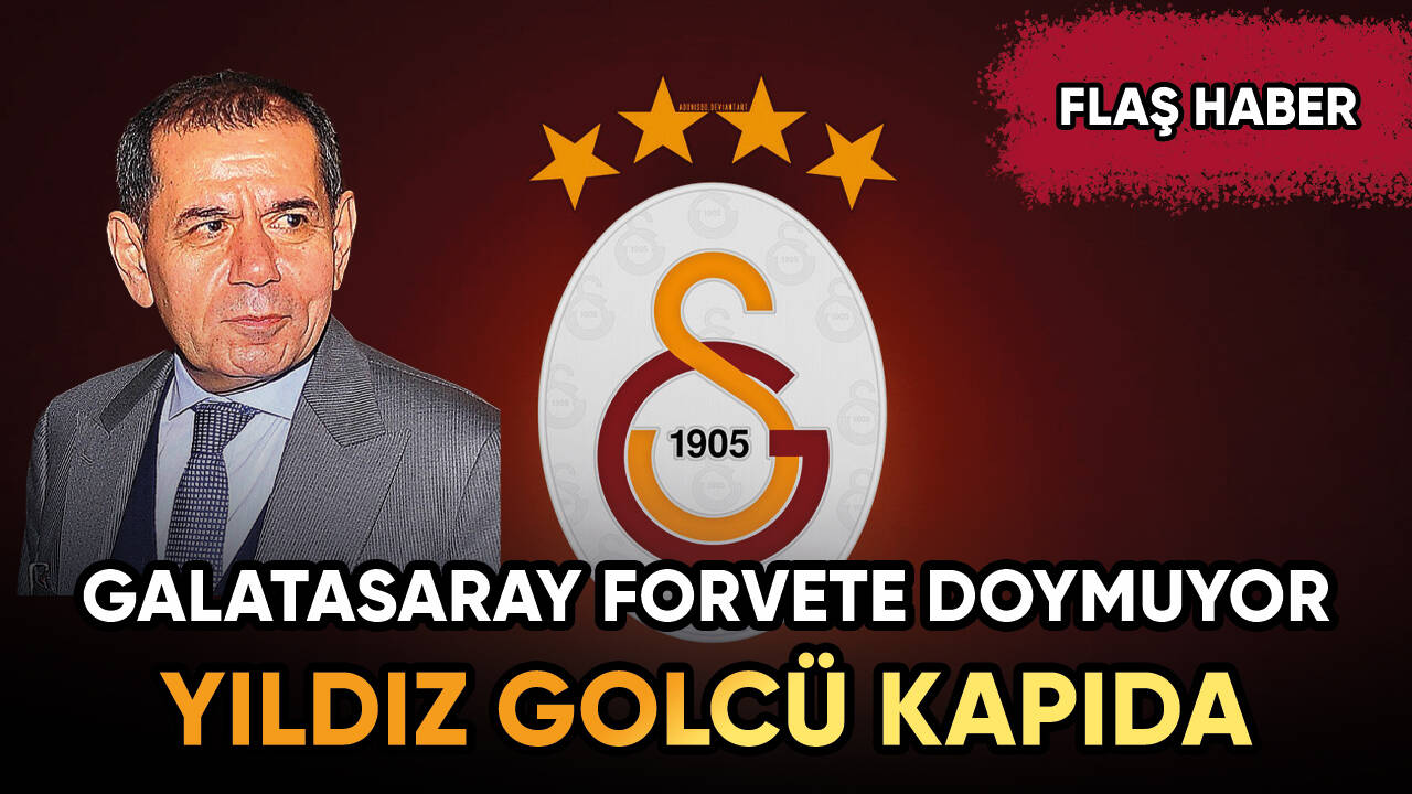 Galatasaray forvete doymuyor