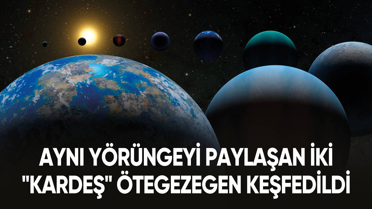 Gök bilimciler, aynı yörüngeyi paylaşan iki "kardeş" ötegezegen keşfetti