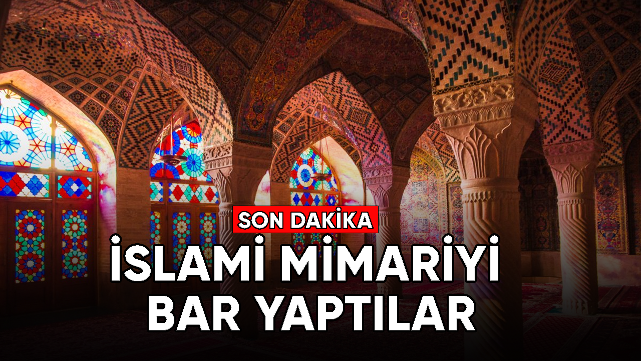 İslami mimariyi bar yaptılar