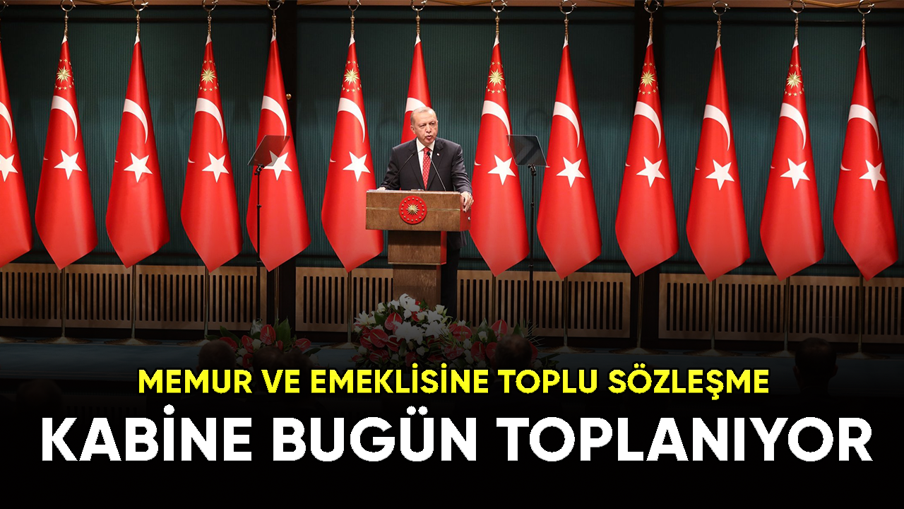 Kabine bugün toplanıyor!