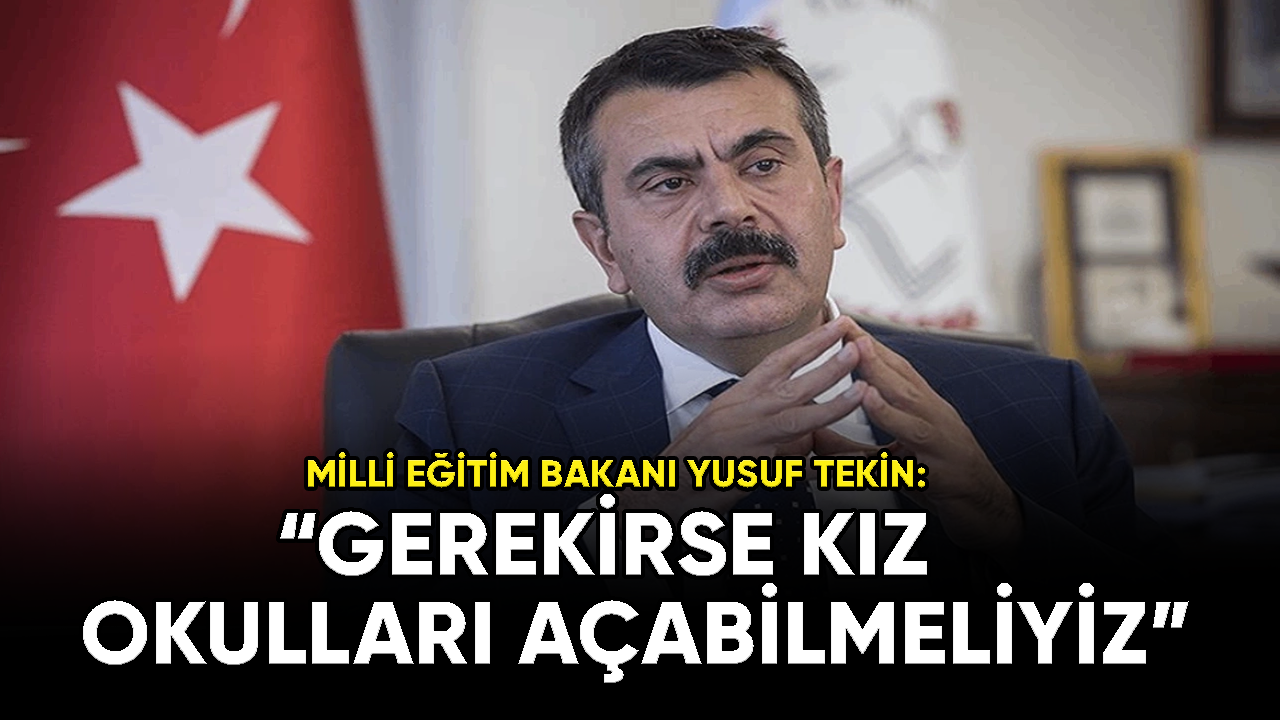 Milli Eğitim Bakanı Yusuf Tekin'den dikkat çeken açıklamalar