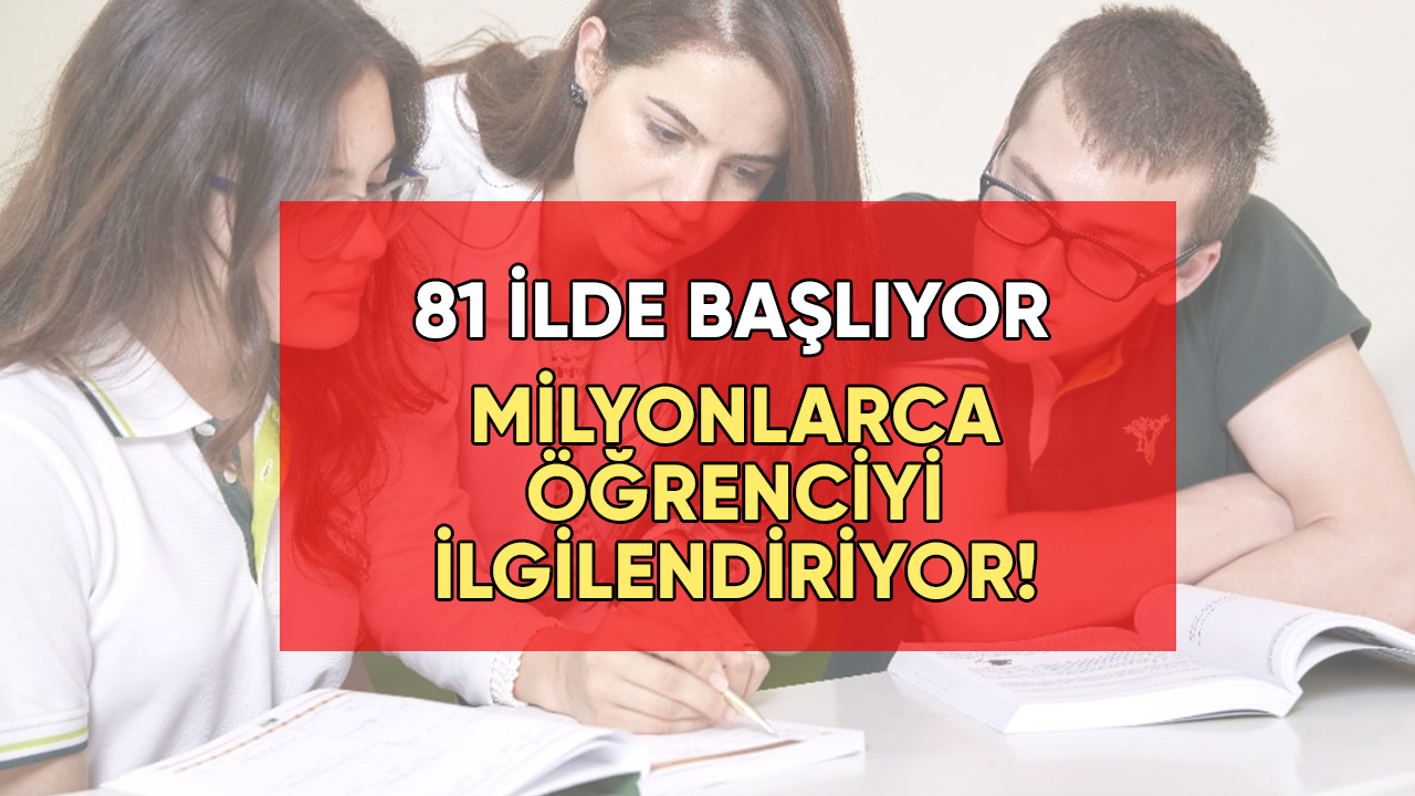 Milyonlarca öğrenciyi ilgilendiriyor!