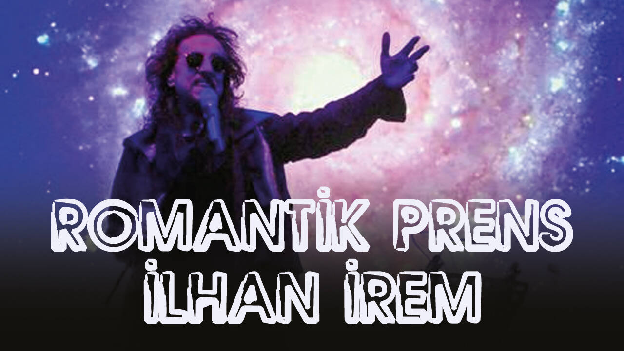 Müzik dünyasında 1970'lerin romantik prensi: İlhan İrem