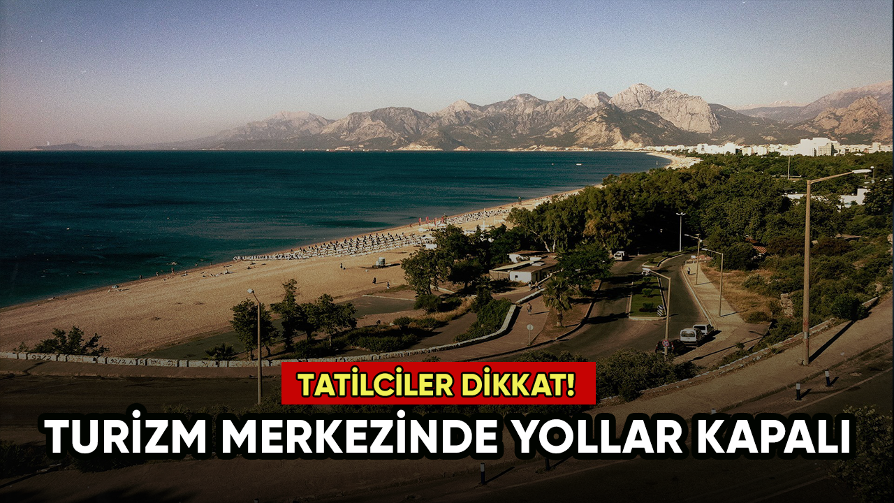 Turizm merkezinde yollar kapalı