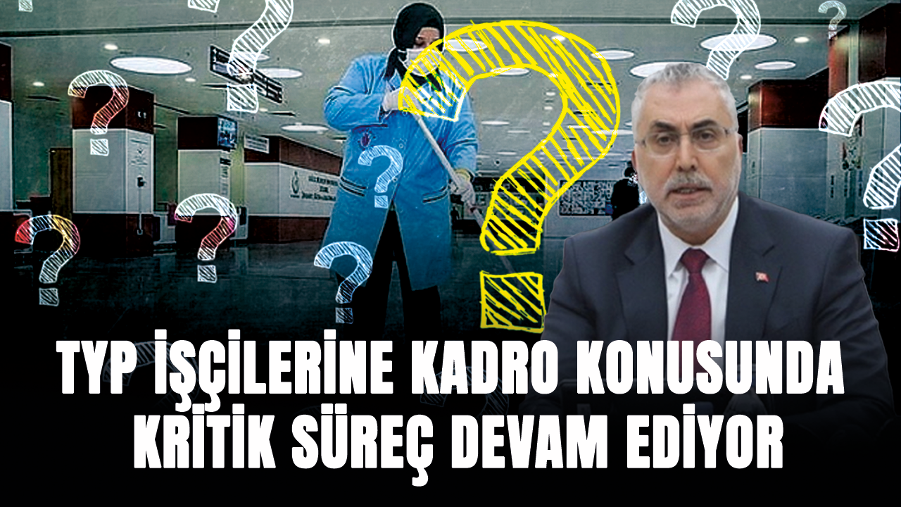 TYP işçilerine kadro konusunda kritik süreç devam ediyor