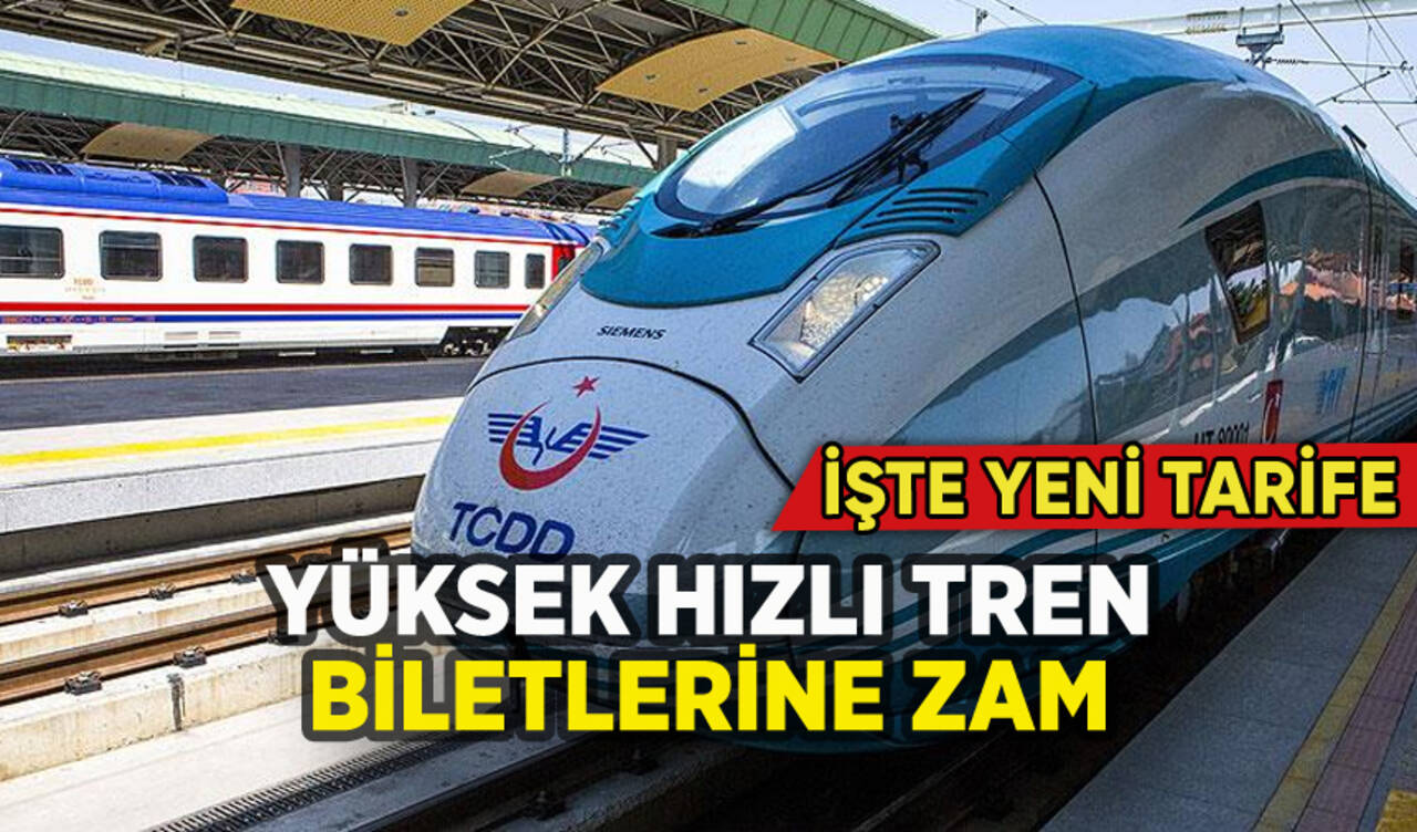 TCDD'den Yüksek Hızlı Tren biletlerine zam