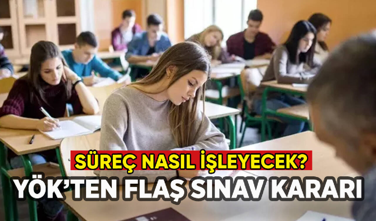 YÖK'ten sınavlar için azami süre kararı