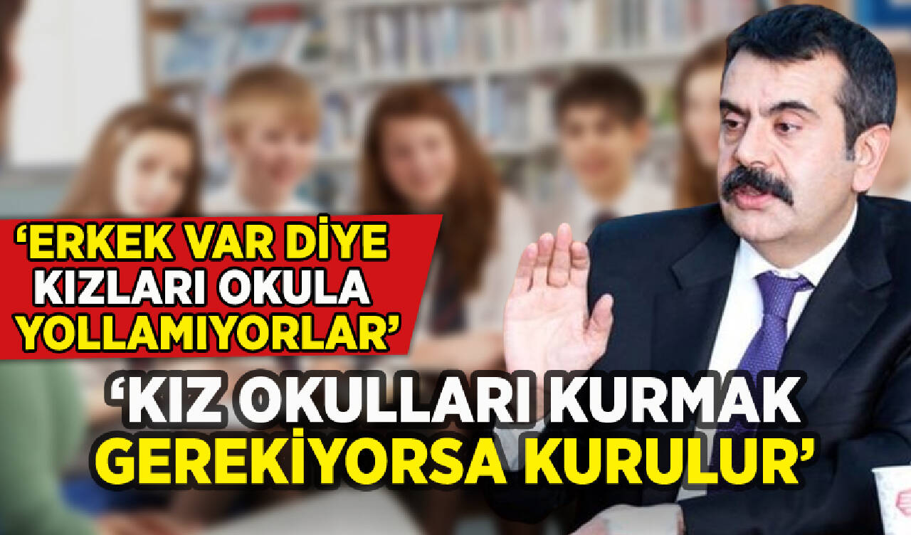 Bakan Yusuf Tekin'den flaş açıklama: 'Kız okulları kurmak gerekiyorsa kurulur'