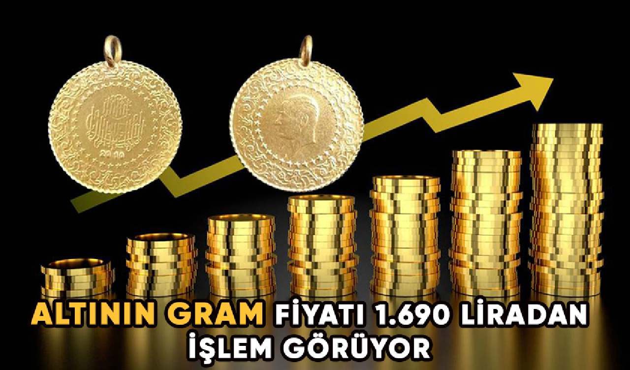 Altının gram fiyatı 1.690 liradan işlem görüyor