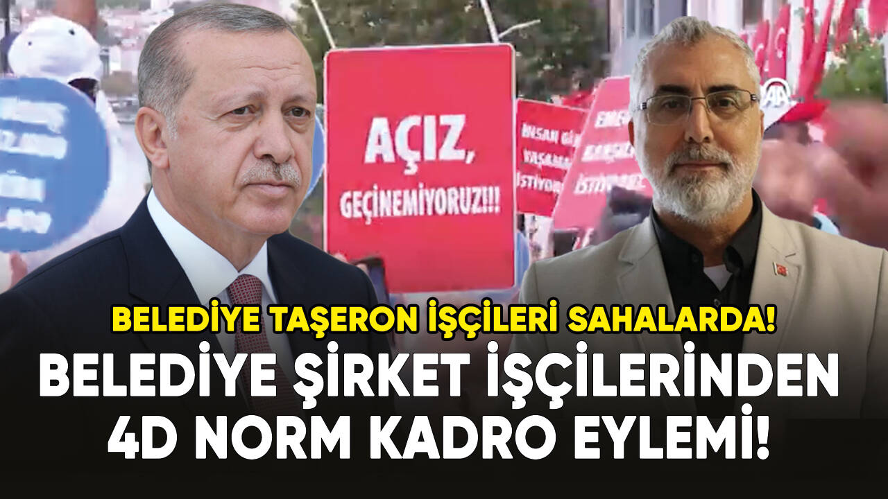 Belediye Şirket İşçilerinden 4D Norm Kadro Eylemi!