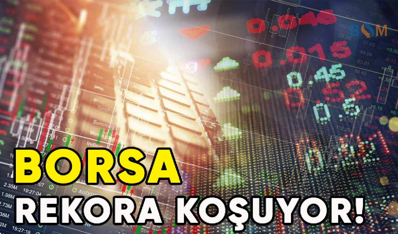 Borsa haftaya rekorla giriş yaptı