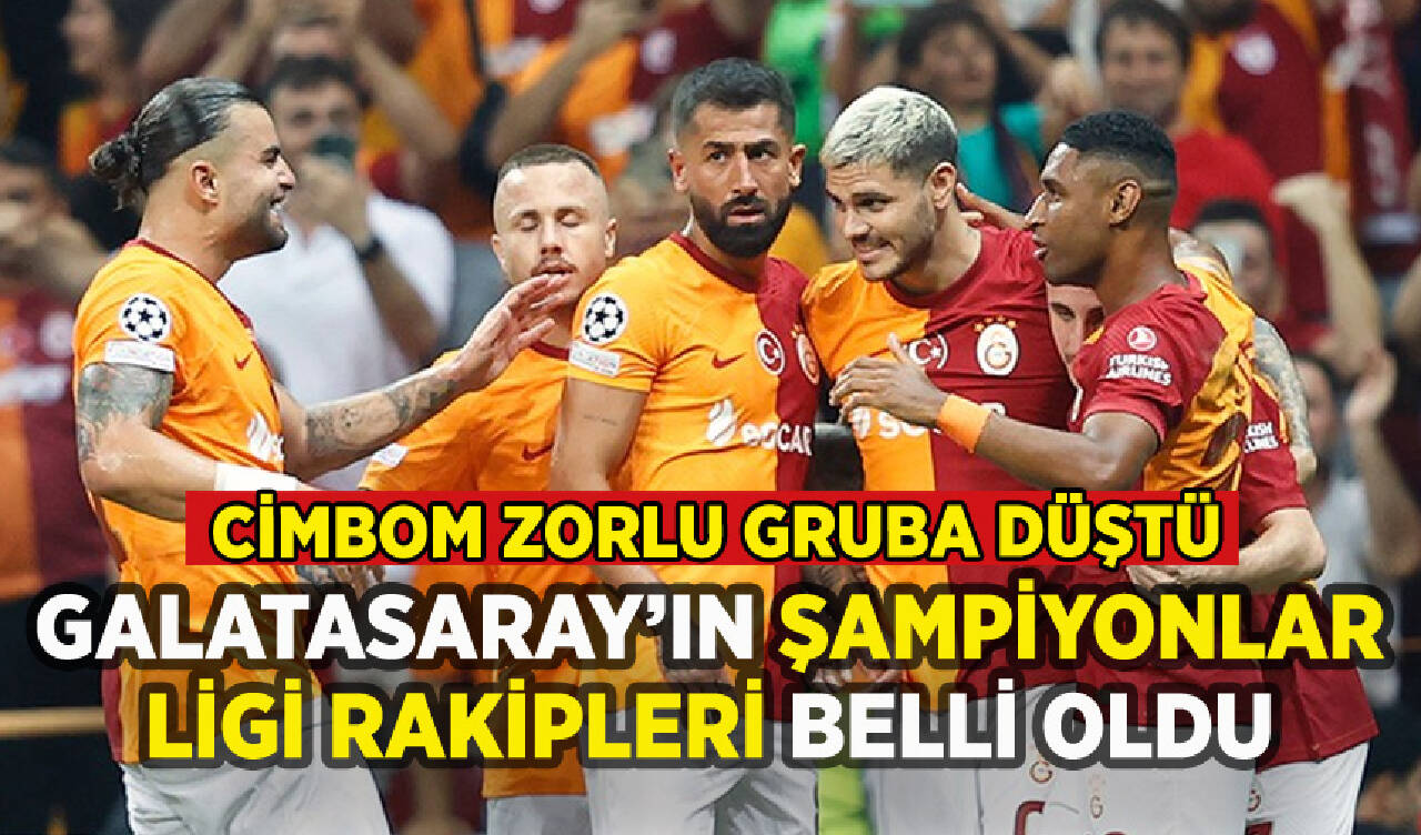 Galatasaray'ın Şampiyonlar Ligi rakipleri belli oldu