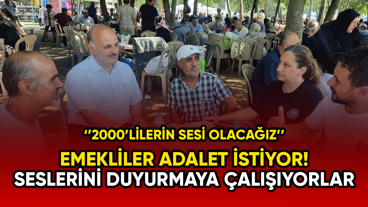 Emekliler adalet istiyor! Seslerini duyurmaya çalışıyorlar