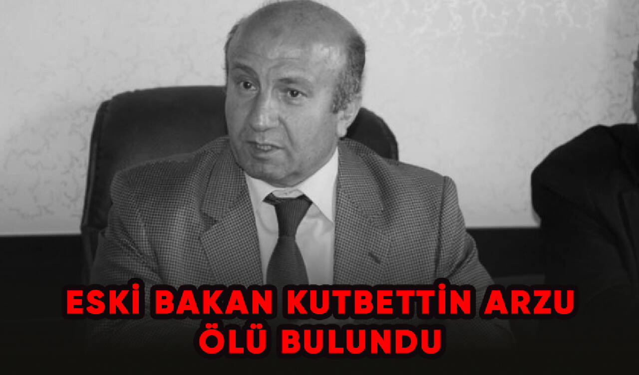 Eski Bakan Kutbettin Arzu, Yalova'da ölü bulundu