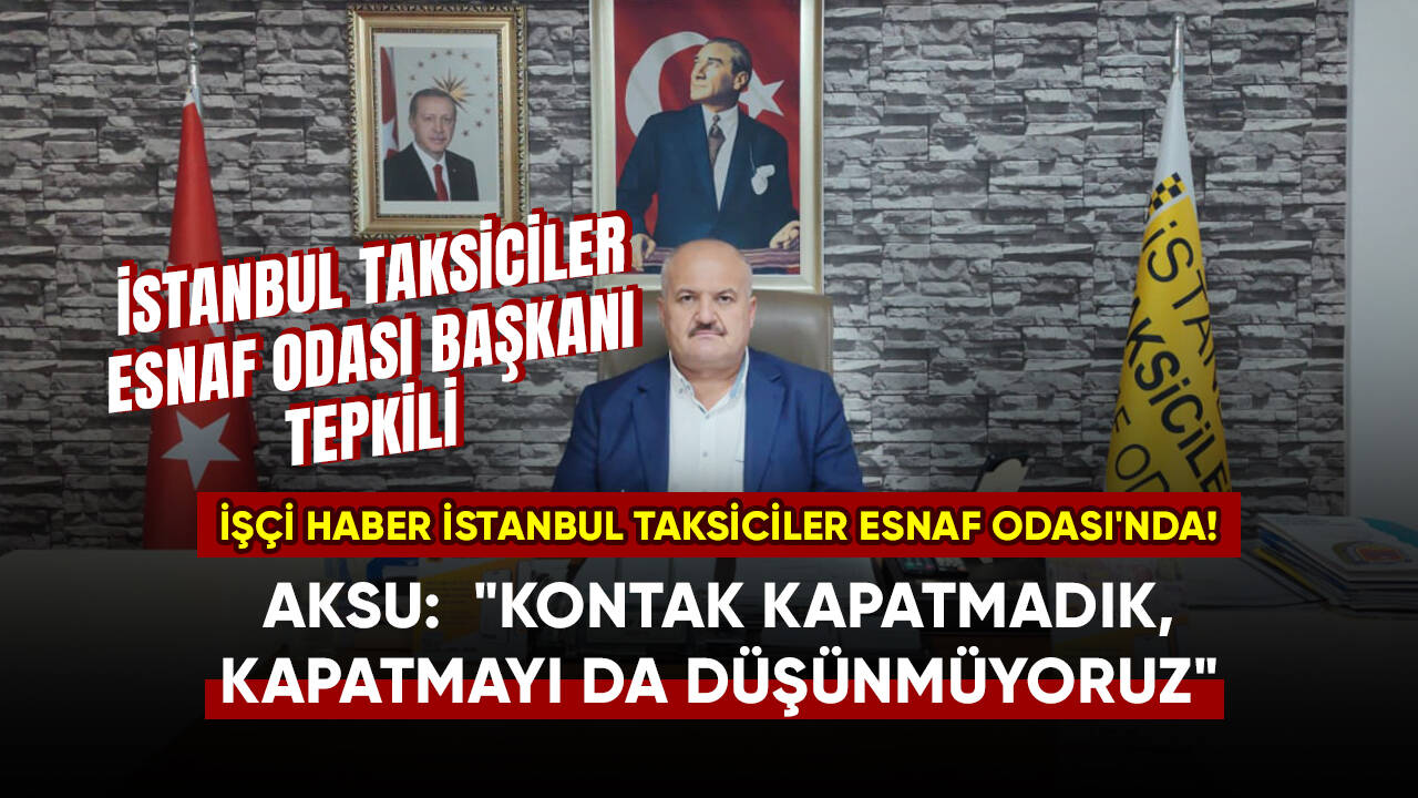 İşçi Haber İstanbul Taksiciler Esnaf Odası'nda!